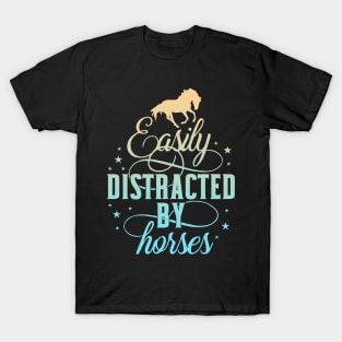 Easily distracted by Horses Women Equestrian T-Shirt